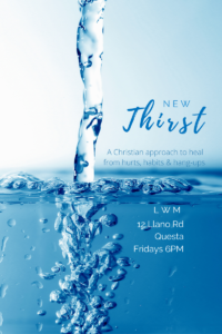 New Thirst Fridays Website Graphic-Living Word Ministries Church-Questa, NM