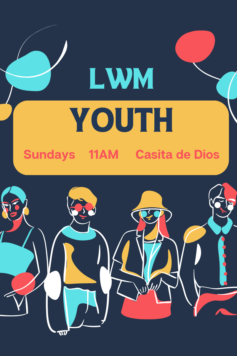  LWM-Youth-Group-at-Casita-de-Dios-Sundays-11am-Living-Word-Ministries-Questa-NM