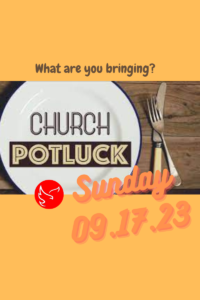 September Church Pot Luck-9172023-Living Word Ministries-Questa, NM (Blog Graphic)
