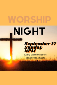 Worship Night-September 17 2023-Living Word Ministries-Questa, NM (Blog Graphic)