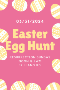 Easter-Egg-Hunt-2024 at Living Word Ministries Easter Sunday in Questa, NM