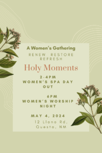 Spa Day & Women's Worship Night May 4 2024 at Living Word Ministries Questa, NM