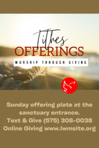 Ways to Give to Living Word Ministries-Offering Plate at Sanctuary Entrance, Text & Give, and Giving on LWM Website-Living Word Ministries Questa, NM